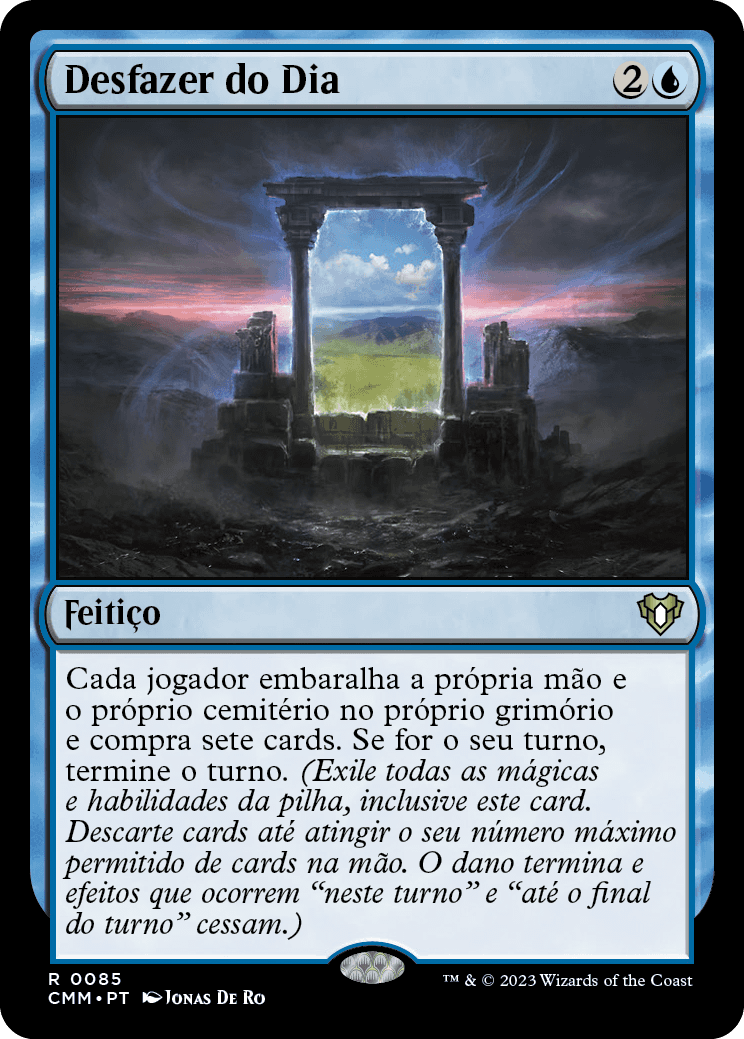 Desfazer do Dia / Day's Undoing - Magic: The Gathering - MoxLand