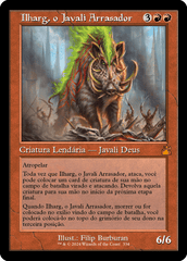 Ilharg, o Javali Arrasador / Ilharg, the Raze-Boar - Magic: The Gathering - MoxLand