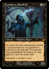 Confidente Sombrio / Dark Confidant - Magic: The Gathering - MoxLand