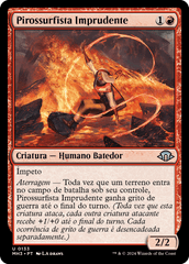 Pirossurfista Imprudente / Reckless Pyrosurfer - Magic: The Gathering - MoxLand