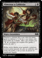 Alimentar o Caldeirão / Feed the Cauldron - Magic: The Gathering - MoxLand