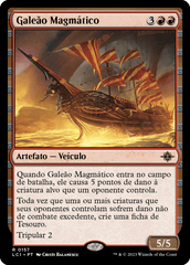 Galeão Magmático / Magmatic Galleon - Magic: The Gathering - MoxLand