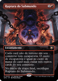 Ruptura do Submundo / Underworld Breach - Magic: The Gathering - MoxLand