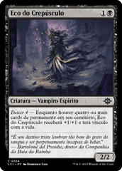 Eco do Crepúsculo / Echo of Dusk - Magic: The Gathering - MoxLand