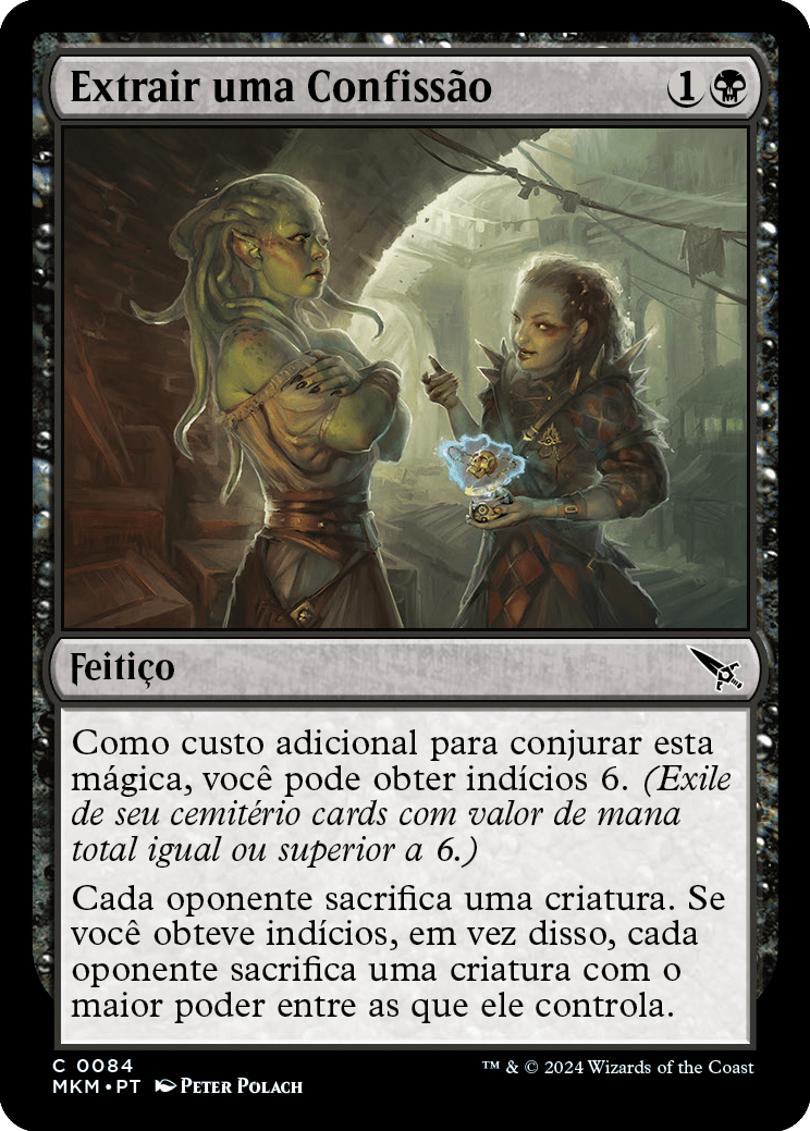 Extrair uma Confissão / Extract a Confession - Magic: The Gathering - MoxLand