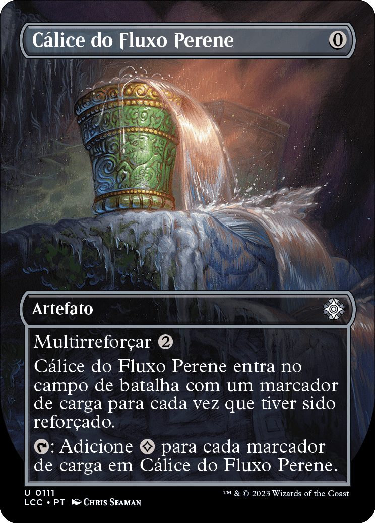 Cálice do Fluxo Perene / Everflowing Chalice - Magic: The Gathering - MoxLand