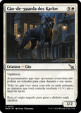 Cão-de-guarda dos Karlov / Karlov Watchdog - Magic: The Gathering - MoxLand