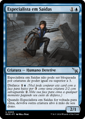 Especialista em Saídas / Exit Specialist - Magic: The Gathering - MoxLand