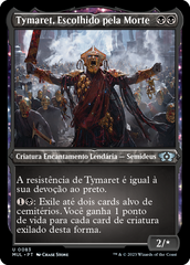 Tymaret, Escolhido pela Morte / Tymaret, Chosen from Death - Magic: The Gathering - MoxLand