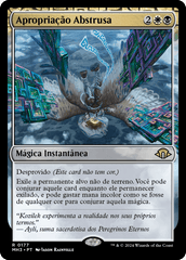 Apropriação Abstrusa / Abstruse Appropriation - Magic: The Gathering - MoxLand