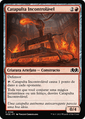 Catapulta Incontrolável / Unruly Catapult - Magic: The Gathering - MoxLand