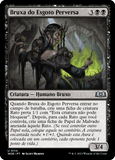 Bruxa do Esgoto Perversa / Twisted Sewer-Witch