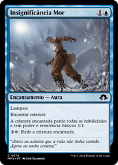 Insignificância Mor / Utter Insignificance - Magic: The Gathering - MoxLand
