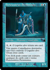 Peticionários Persistentes / Persistent Petitioners - Magic: The Gathering - MoxLand