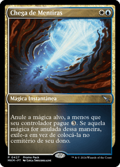 Chega de Mentiras / No More Lies - Magic: The Gathering - MoxLand