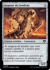 Inspetor da Fundição / Foundry Inspector - Magic: The Gathering - MoxLand