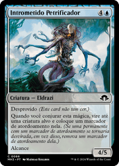 Intrometido Petrificador / Petrifying Meddler - Magic: The Gathering - MoxLand