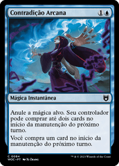 Contradição Arcana / Arcane Denial - Magic: The Gathering - MoxLand