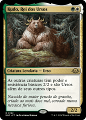 Kudo, Rei dos Ursos / Kudo, King Among Bears - Magic: The Gathering - MoxLand