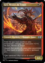 Juri, Mestre da Trupe / Juri, Master of the Revue - Magic: The Gathering - MoxLand