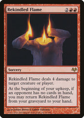 Reacender a Chama / Rekindled Flame - Magic: The Gathering - MoxLand