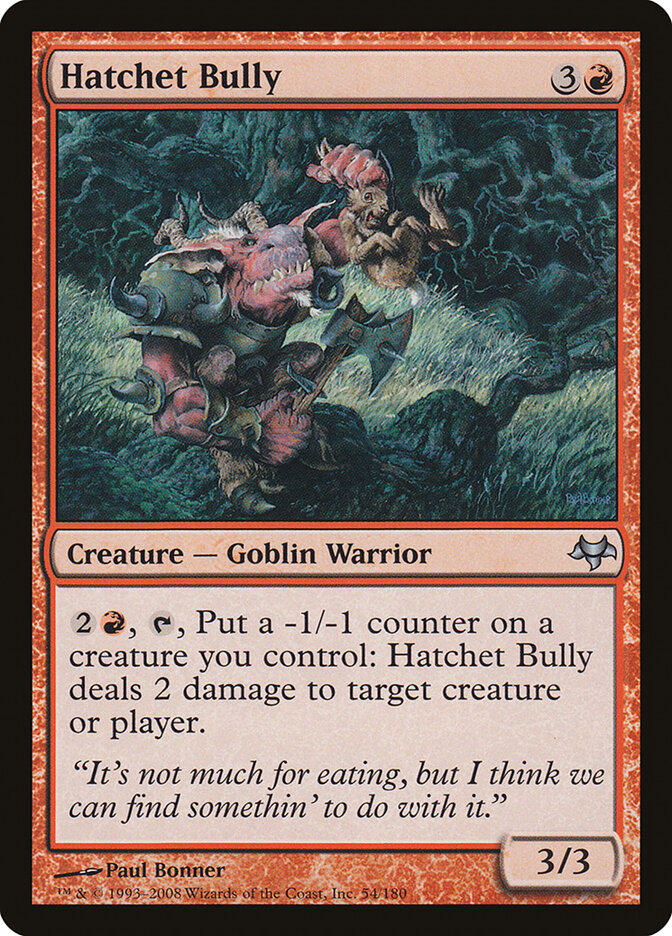 Rufião da Machadinha / Hatchet Bully - Magic: The Gathering - MoxLand