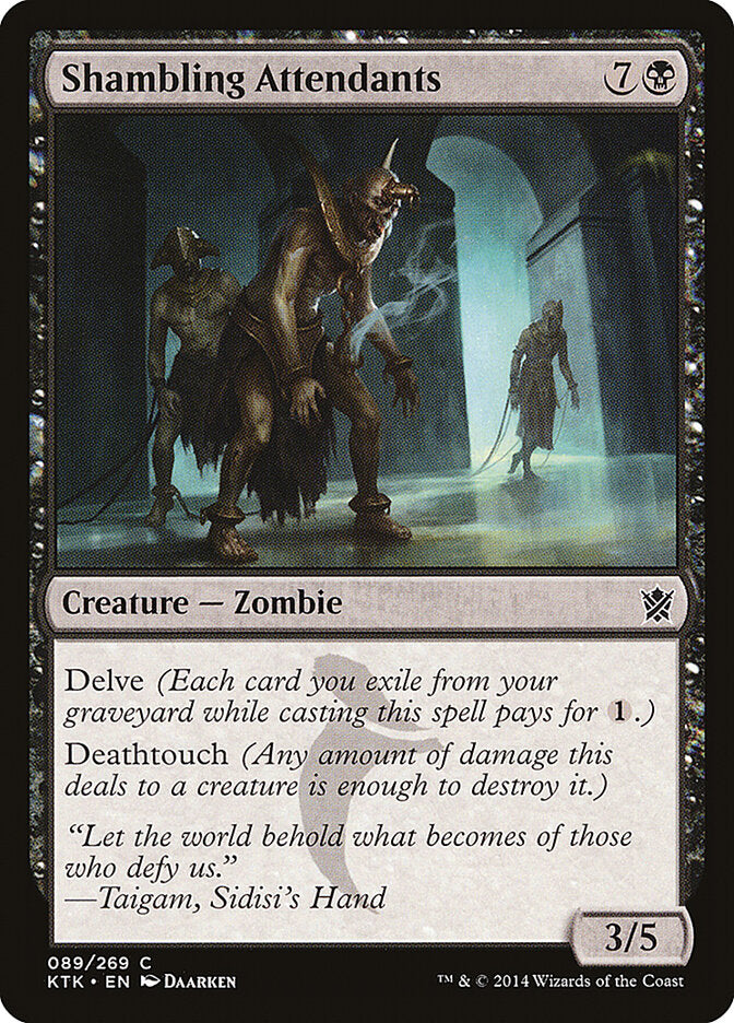 Servos Trôpegos / Shambling Attend