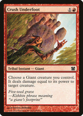 Sola Esmagadora / Crush Underfoot - Magic: The Gathering - MoxLand