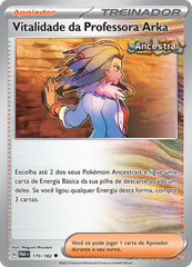 Vitalidade da Professora Arka - Pokémon TCG - MoxLand