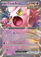 Cauda Brado ex - Pokémon TCG - MoxLand