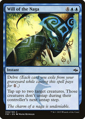Vontade do Naga / Will of the Naga - Magic: The Gathering - MoxLand