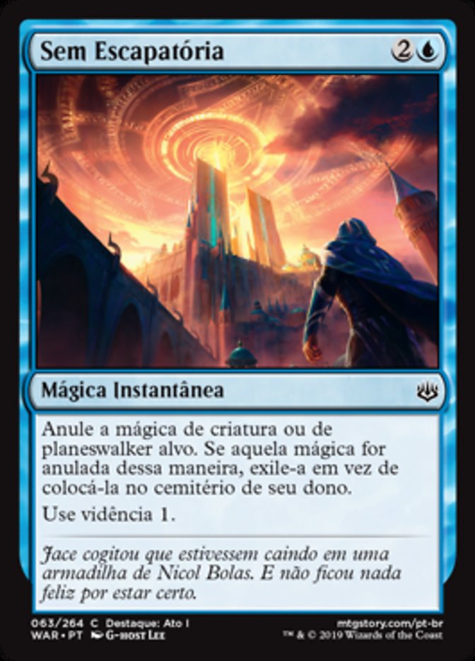 Sem Escapatória / No Escape - Magic: The Gathering - MoxLand