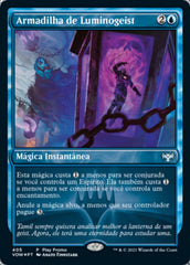 Armadilha de Luminogeist / Geistlight Snare - Magic: The Gathering - MoxLand