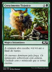 Crescimento Titânico / Titanic Growth - Magic: The Gathering - MoxLand