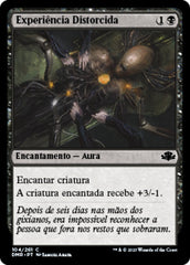 Experiência Distorcida / Twisted Experiment - Magic: The Gathering - MoxLand