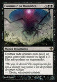 Consumir os Humildes / Consume the Meek - Magic: The Gathering - MoxLand