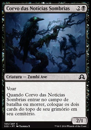 Corvo das Notícias Sombrias / Crow of Dark Tidings - Magic: The Gathering - MoxLand