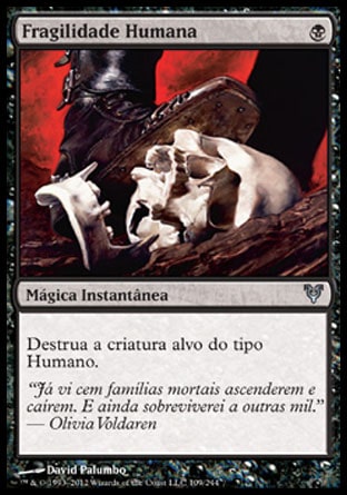 Fragilidade Humana / Human Frailty - Magic: The Gathering - MoxLand