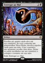 Entregar ao Mal / Deliver Unto Evil - Magic: The Gathering - MoxLand