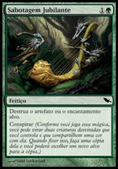 Sabotagem Jubilante / Gleeful Sabotage - Magic: The Gathering - MoxLand