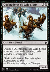Quebradores de Gelo Sibsig / Sibsig Icebreakers - Magic: The Gathering - MoxLand