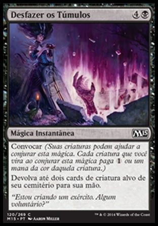 Desfazer os Túmulos / Unmake the Graves - Magic: The Gathering - MoxLand