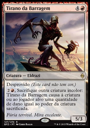 Tirano da Barragem / Barrage Tyrant - Magic: The Gathering - MoxLand