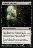 Sofrer o Passado / Suffer the Past - Magic: The Gathering - MoxLand