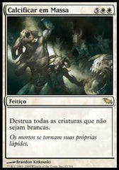 Calcificar em Massa / Mass Calcify - Magic: The Gathering - MoxLand