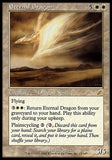 Dragão Perpétuo / Eternal Dragon - Magic: The Gathering - MoxLand