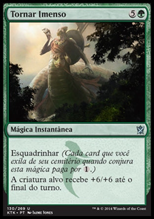 Tornar Imenso / Become Immense - Magic: The Gathering - MoxLand