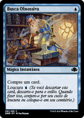 Busca Obsessiva / Obsessive Search - Magic: The Gathering - MoxLand