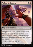 Voltar-se Contra / Turn Against - Magic: The Gathering - MoxLand