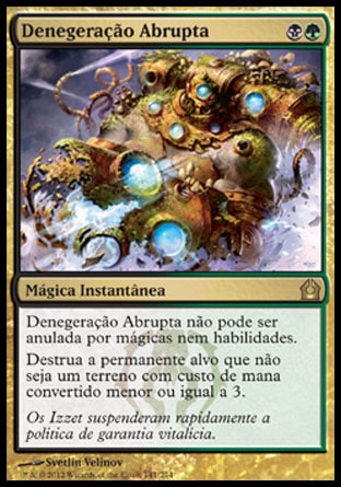 Denegeração Abrupta / Abrupt Decay - Magic: The Gathering - MoxLand